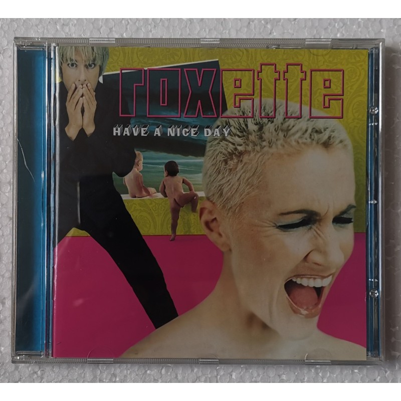 Roxette – Have A Nice Day